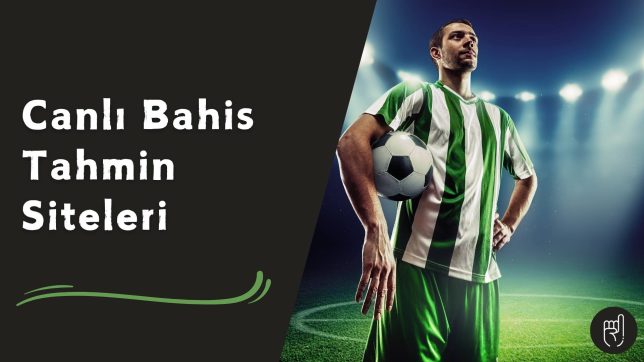 Canlı Bahis Tahmin Siteleri